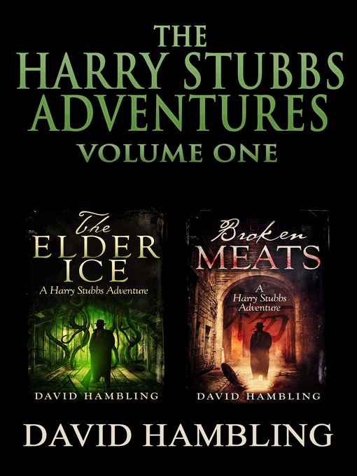 Title details for The Harry Stubbs Adventures, Volume One by David Hambling - Wait list